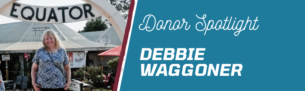 Donor Spotlight: Debbie Waggoner